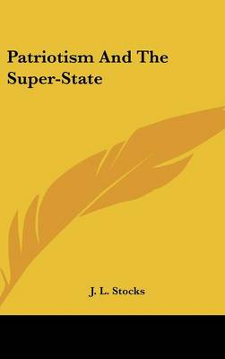 Book cover for Patriotism and the Super-State