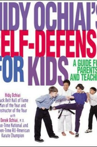 Cover of Hidy Ochiai's Self-Defense for Kids