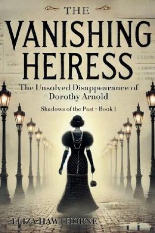 Cover of The Vanishing Heiress