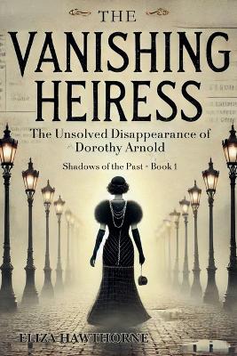 Book cover for The Vanishing Heiress