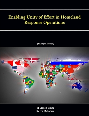 Book cover for Enabling Unity of Effort in Homeland Response Operations (Enlarged Edition)