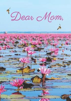 Book cover for Dear Mom A Grief Journal