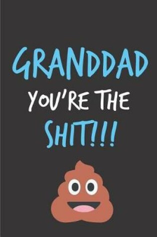 Cover of Granddad You're The Shit