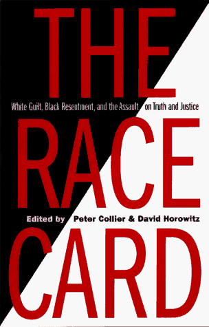 Book cover for The Race Card: White Guilt, Black Resentment, and the Assault on Truth and Justice