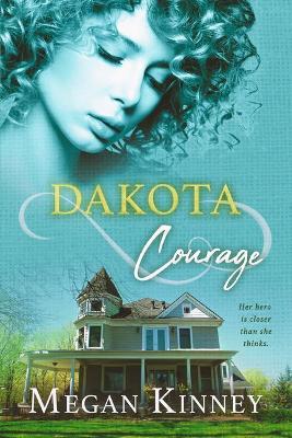 Book cover for Dakota Courage