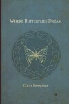 Book cover for Where Butterflies Dream