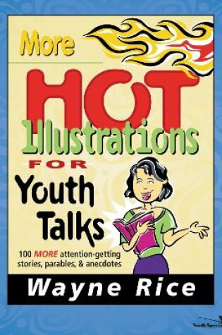 Cover of More Hot Illustrations for Youth Talks