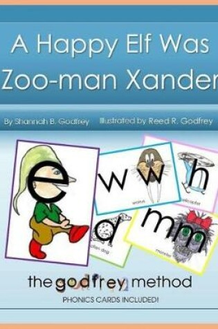 Cover of A Happy Elf Was Zoo-man Xander