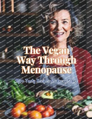 Book cover for The Vegan Way Through Menopause