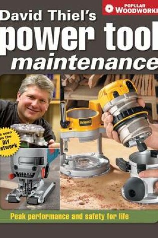 Cover of David Thiel's Power Tool Maintenance