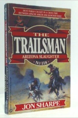 Cover of Sharpe Jon : Trailsman 118: Spanish Slaughter