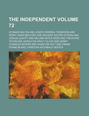 Book cover for The Independent Volume 72