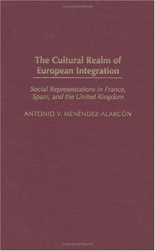 Book cover for The Cultural Realm of European Integration