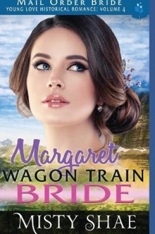 Cover of Margaret - Wagon Train Bride