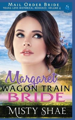 Book cover for Margaret - Wagon Train Bride