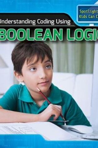 Cover of Understanding Coding Using Boolean Logic