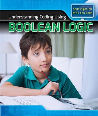 Book cover for Understanding Coding Using Boolean Logic