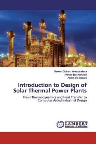 Cover of Introduction to Design of Solar Thermal Power Plants