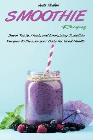 Cover of Smoothie Recipes