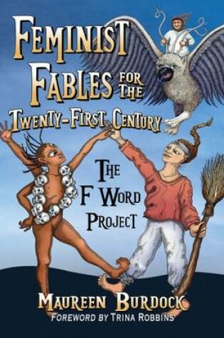 Cover of Feminist Fables for the Twenty-First Century