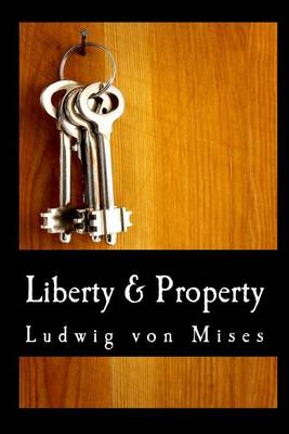 Book cover for Liberty & Property (Large Print Edition)