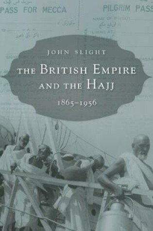 Cover of The British Empire and the Hajj