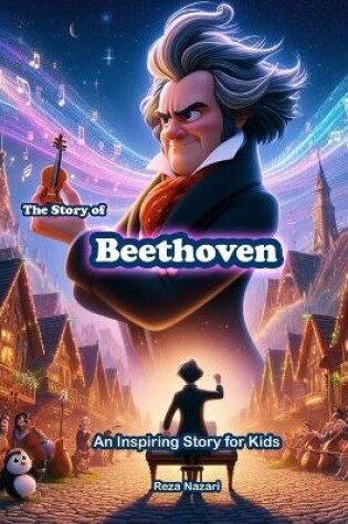 Cover of The Story of Beethoven