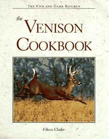 Book cover for The Venison Cookbook