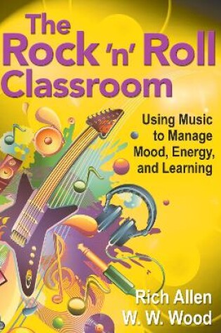 Cover of The Rock ′n′ Roll Classroom