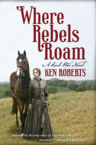 Cover of Where Rebels Roam