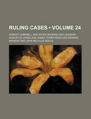 Book cover for Ruling Cases (Volume 24)