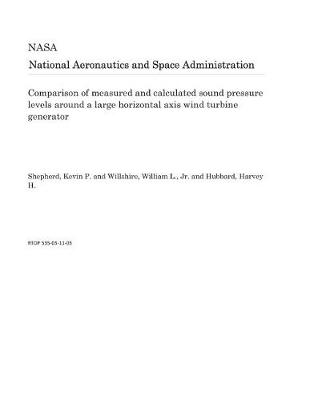 Book cover for Comparison of Measured and Calculated Sound Pressure Levels Around a Large Horizontal Axis Wind Turbine Generator