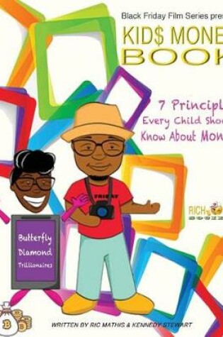 Cover of Kids Money Book 7 Principles Every Child Should Know about Money