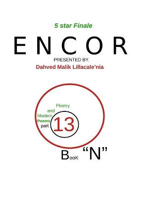 Book cover for 5 star Finale ENCOR Presented by Dahved Malik Lillacale'nia Floetry and Modern Poems part 13 book n