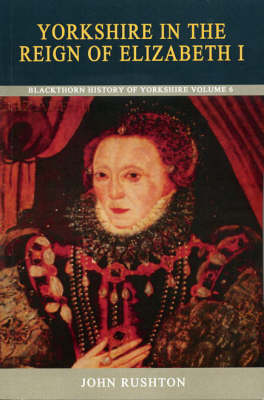 Book cover for Yorkshire in the Reign of Elizabeth I