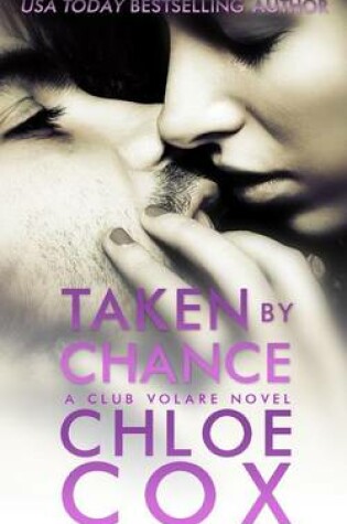 Cover of Taken by Chance