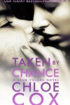 Book cover for Taken by Chance