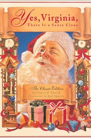 Cover of Yes, Virginia, There Is A Santa Claus