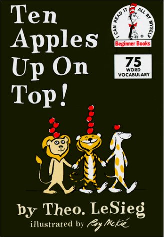 Ten Apples Up on Top! by Theodore Lesieg