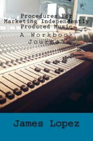Cover of Procedures For Marketing Independently Produced Music