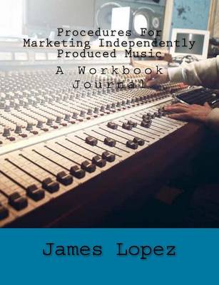 Book cover for Procedures For Marketing Independently Produced Music