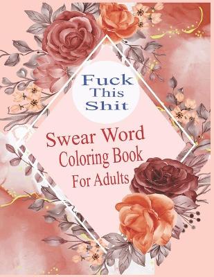 Book cover for Fuck This Shit