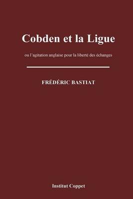 Book cover for Cobden et la Ligue