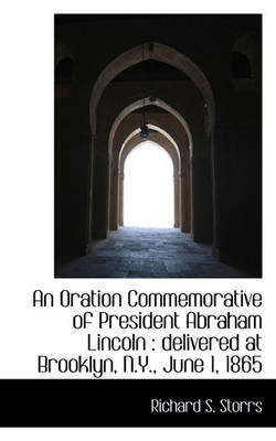 Book cover for An Oration Commemorative of President Abraham Lincoln