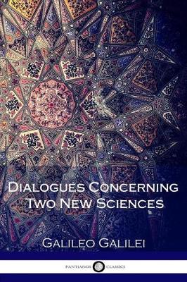 Book cover for Dialogues Concerning Two New Sciences (Illustrated)