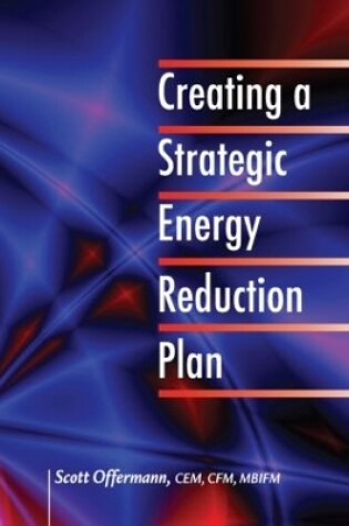 Cover of Creating a Strategic Energy Reduction Plan