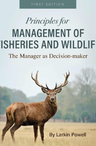 Cover of Principles for Management of Fisheries and Wildlife