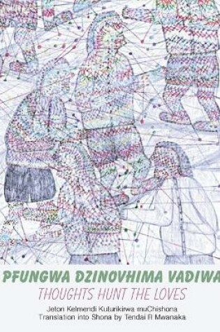 Cover of Pfungwa Dzinovhima Vadiwa