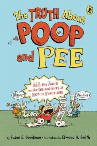 Cover of The Truth about Poop and Pee