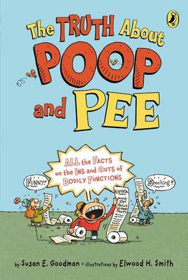 Book cover for The Truth about Poop and Pee